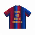 Barcelona Thanks God i’M not madridista 26/27