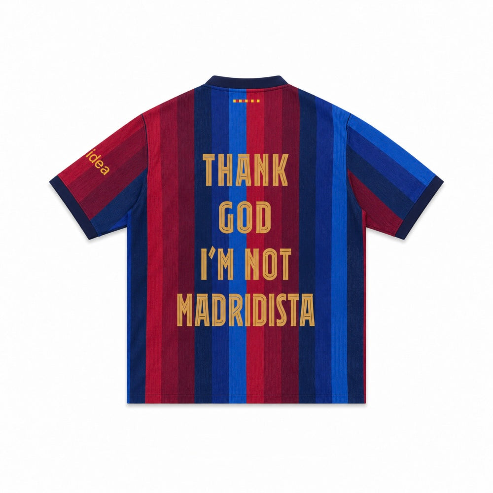 Barcelona Thanks God i’M not madridista 26/27